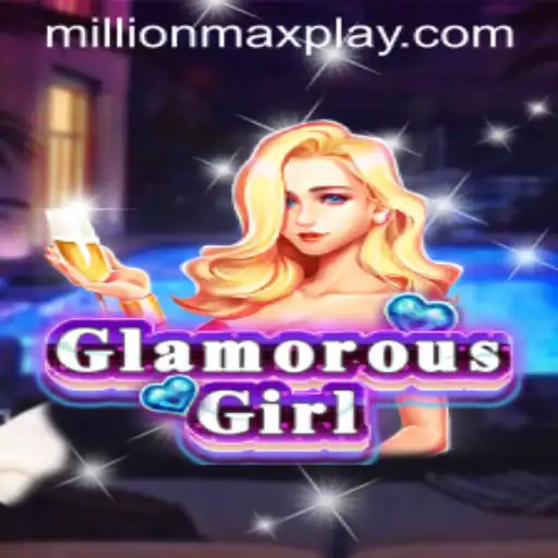Enter the World of GlamorousGirl: Unveil the Excitement of MILLIONMAX